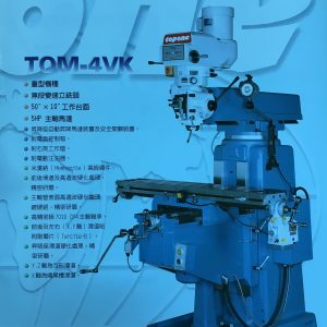 Máy phay cơ TOM-4VK